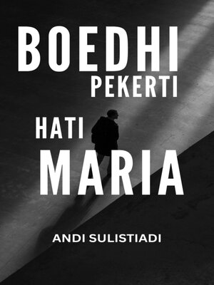 cover image of Boedhi Pekerti Hati Maria